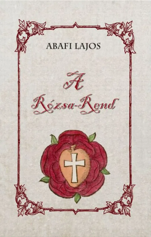 Csak ma A Rózsa-Rend