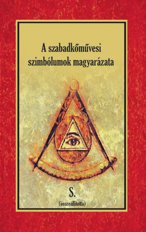 Legjobb ár A szabadkőművesi szimbólumok magyarázata