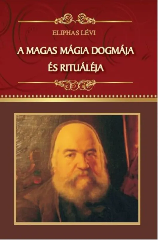 Vedd meg online A magas mágia dogmája és rituáléja