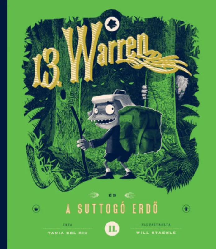 Alacsony ár 13. Warren és a suttogó erdő