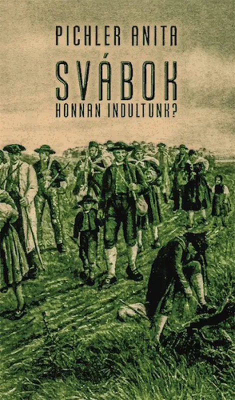 Legnépszerűbb Svábok. Honnan indultunk?