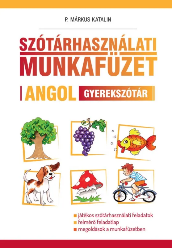 Biztonságos fizetés Szótárhasználati munkafüzet – Angol gyerekszótár