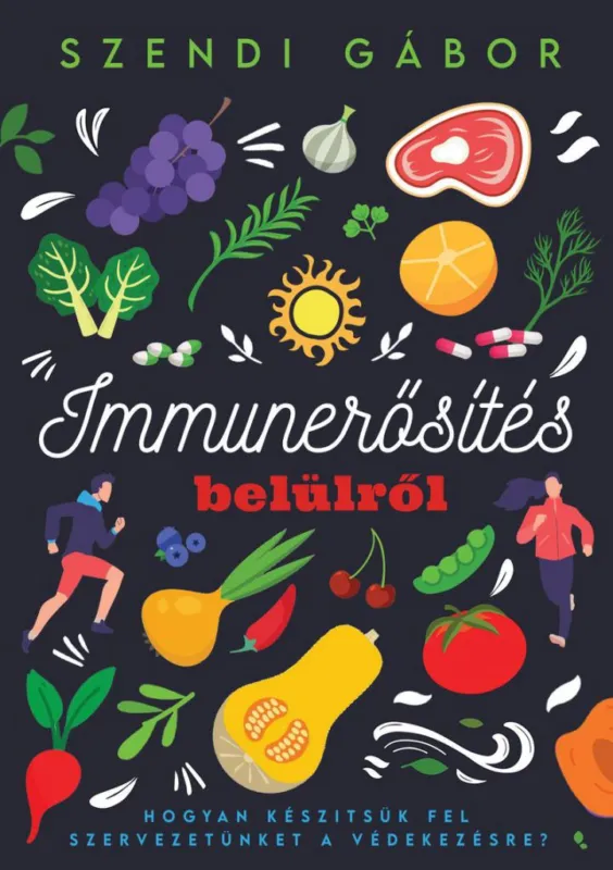 Rendeld meg most Immunerősítés belülről