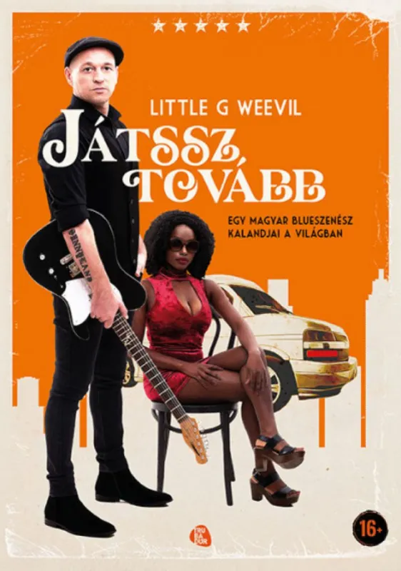 Játssz tovább - Egy magyar blueszenész kalandjai a világban Azonnal elérhető