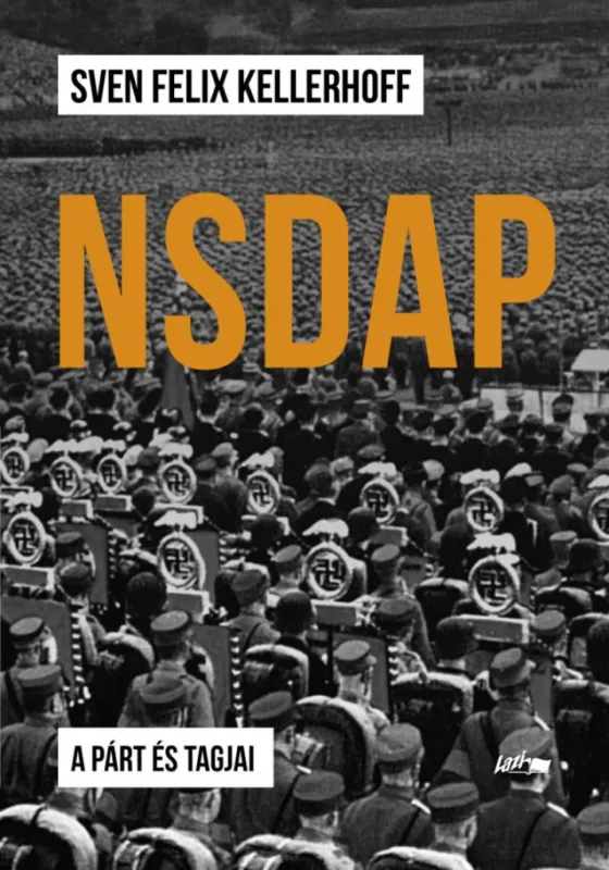 NSDAP - A párt és tagjai Prémium
