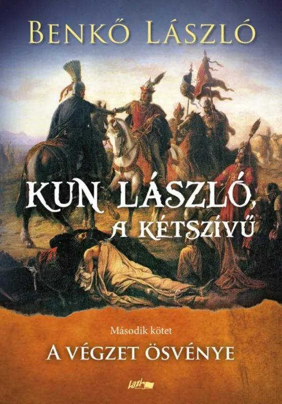Kun László II. - A végzet ösvénye Biztonságos fizetés