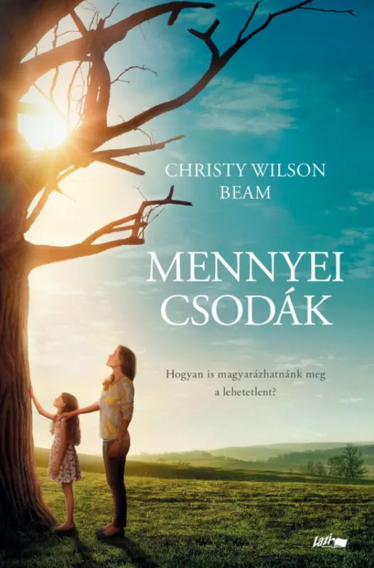 Mennyei csodák Utolsó esély