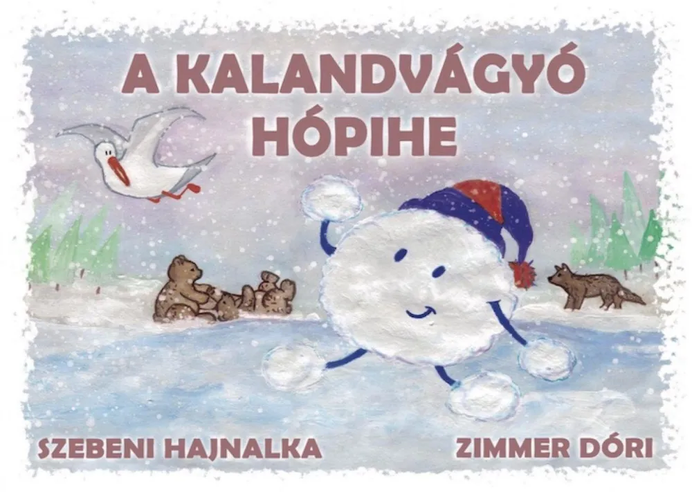 Korlátozott ajánlat A kalandvágyó hópihe