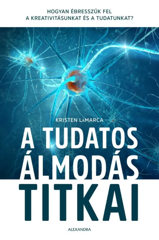 A tudatos álmodás titkai Expressz kézbesítés