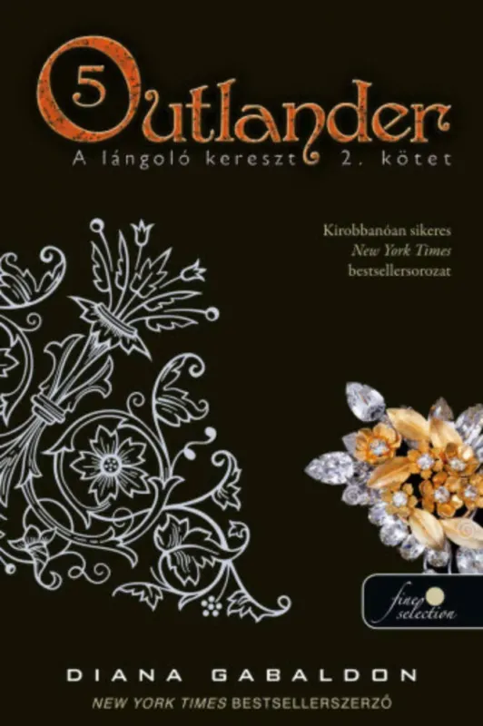 Outlander 5. - A lángoló kereszt 2. (kemény) Expressz kézbesítés