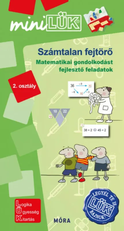 Ne maradj le Számtalan fejtörő 2. osztály - Matematikai gondolkodást fejlesztő feladatok - MiniLÜK