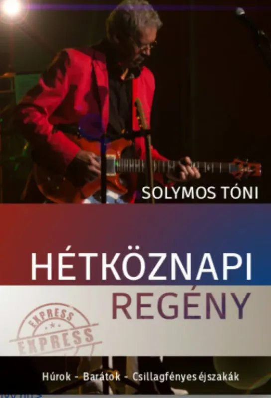 Akció Hétköznapi regény - Húrok - Barátok - Csillagfényes éjszakák