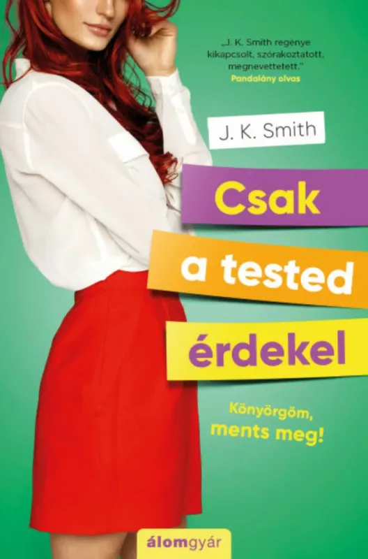 Biztonságos fizetés Csak a tested érdekel - Könyörgöm, ments meg!