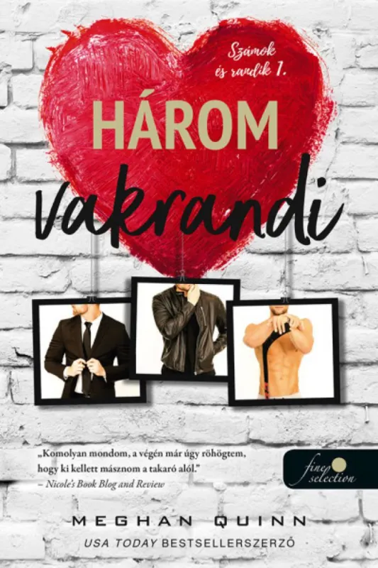 Vedd meg most Három vakrandi - Számok és randik 1. - Önállóan is olvasható!