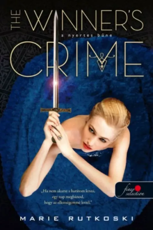 The Winner's Crime - A nyertes bűne - A nyertes-trilógia 2. Vedd meg most