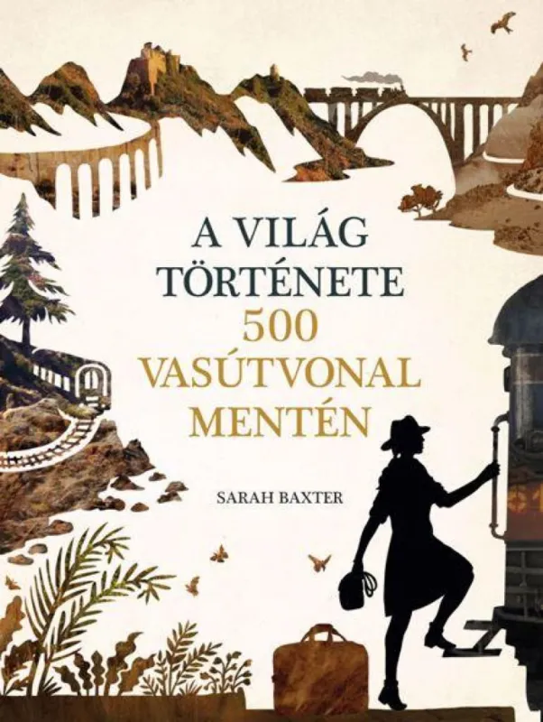 A világ története 500 vasútvonal mentén Utolsó esély