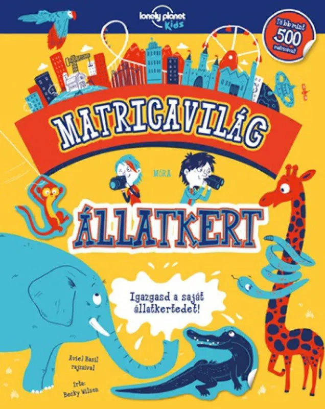 Biztonságos fizetés Matricavilág - Állatkert - Színezz, ragassz, rajzolj!