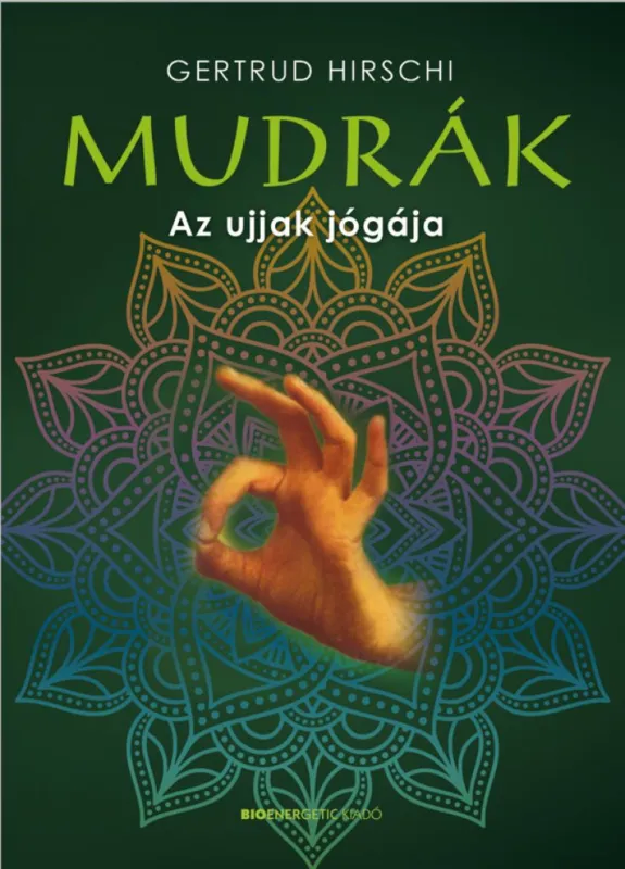Biztonságos fizetés MUDRÁK - Az ujjak jógája