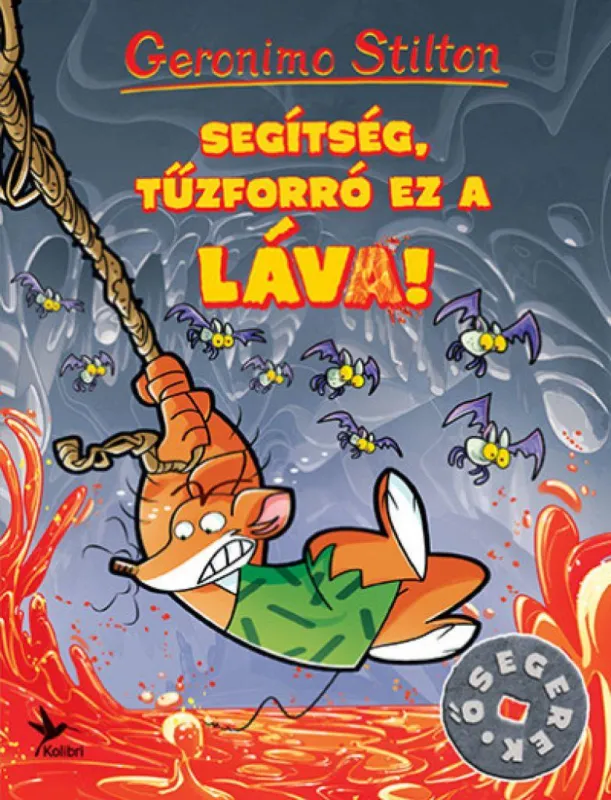 Azonnali szállítás Segítség, tűzforró ez a láva!