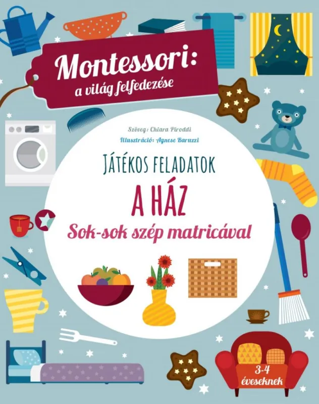 Árengedmény A ház - Montessori foglalkoztató füzet 3-4 éveseknek
