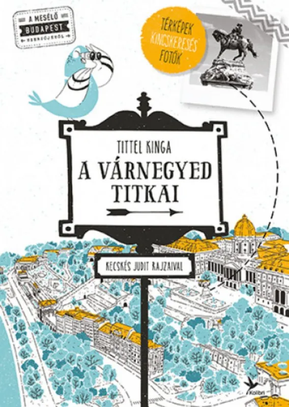Olcsóbb A Várnegyed titkai