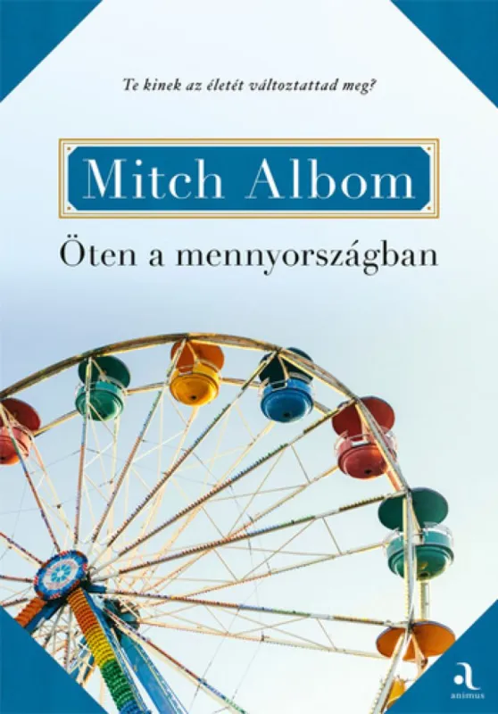 Vásárlói kedvenc Öten a mennyországban