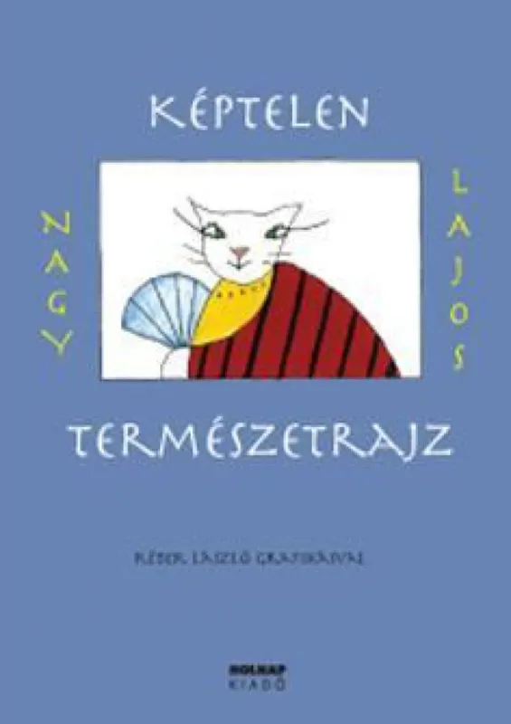 Akciós ár Képtelen természetrajz