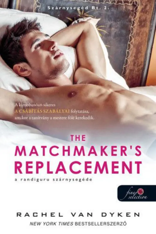 The Matchmaker’s Replacement - A randiguru szárnysegéde - Szárnysegéd Bt. 2. Expressz kézbesítés