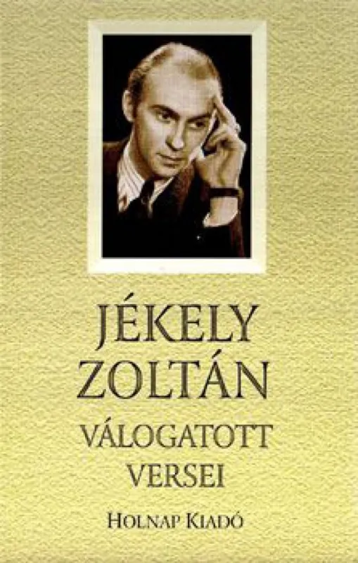 Jékely Zoltán válogatott versei Ajánlat