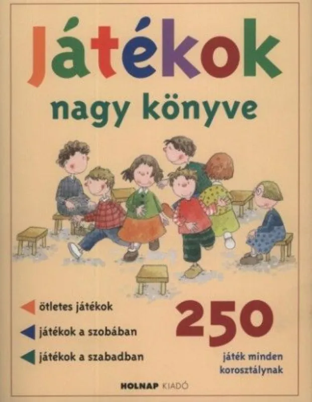 Játékok nagy könyve - 250 játék minden korosztálynak Akció