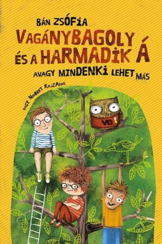 Biztonságos fizetés Vagánybagoly és a harmadik Á – avagy mindenki lehet más