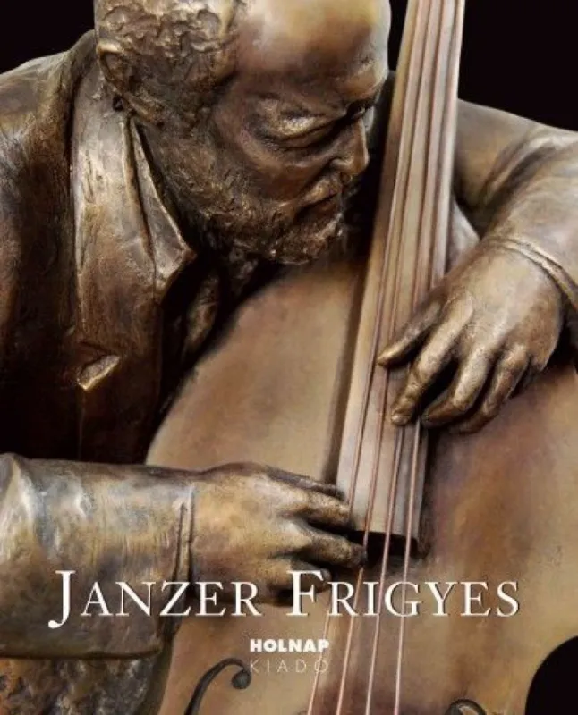 Janzer Frigyes Csak ma