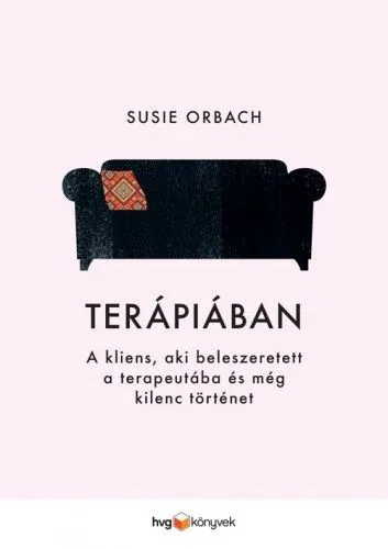 Expressz kézbesítés Terápiában - A kliens, aki beleszeretett a terapeutába és még kilenc történet