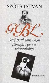 Olcsóbb Gróf Batthyány Lajos főbenjáró pere és vértanusága