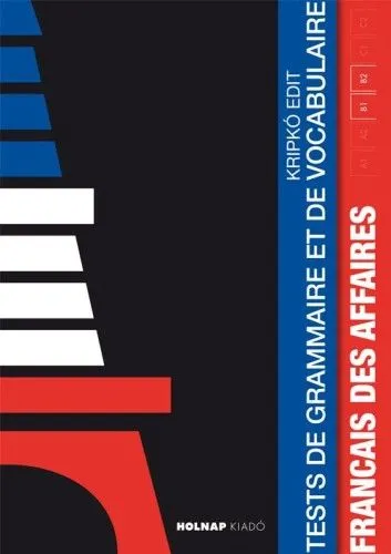 Legjobb ár Français des affaires - Tests de grammaire et de vocabulaire