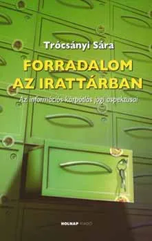 Forradalom az irattárban Rendeld meg most