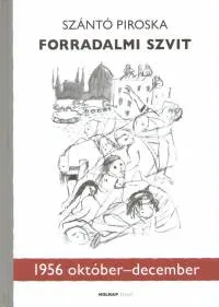 Exkluzív ajánlat Forradalmi szvit - 1956 október-december