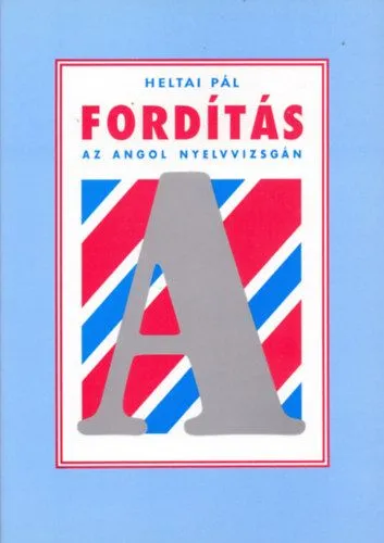 Fordítás az angol nyelvvizsgán Ne maradj le