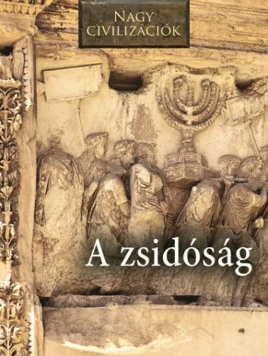 Nagy civilizációk - A zsidóság Árcsökkenés