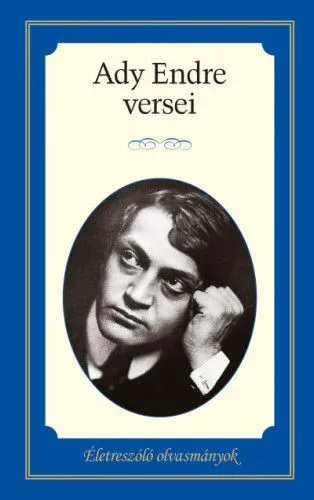 Újdonság Ady Endre versei - Életreszóló olvasmányok