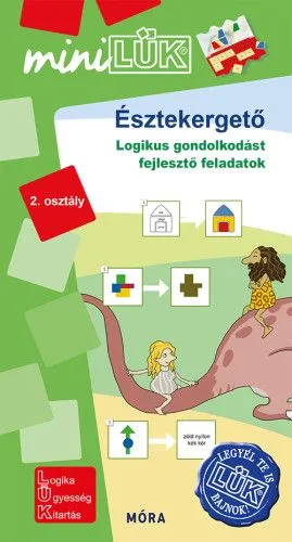 Outlet Észtekergető - Logikus gondolkodást fejlesztő feladatok 2. osztály - MiniLük