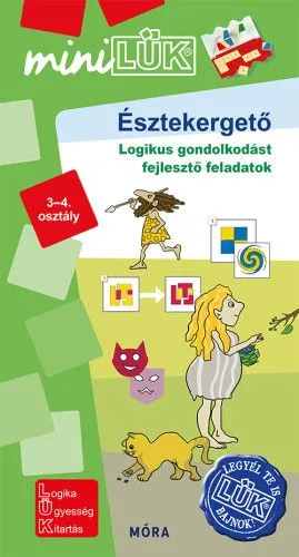 Észtekergető - Logikus gondolkodást fejlesztő feladatok 3-4. osztály - MinilLÜK Azonnali szállítás