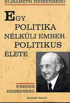 Egy politika nélküli ember politikus élete Akciós ár