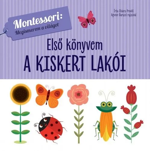 Legjobb ár Első könyvem - A kiskert lakói