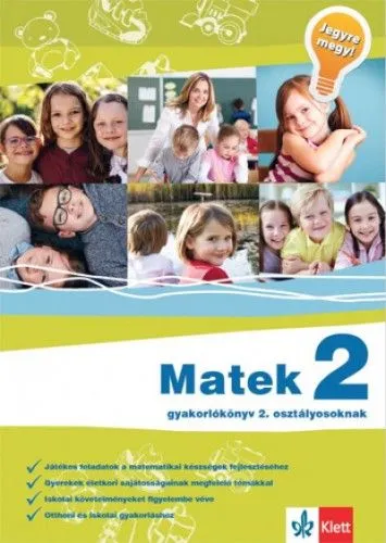 Bestseller Matek 2 - Gyakorlókönyv 2. osztályosoknak - Jegyre megy!