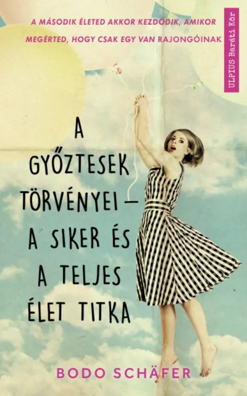 A győztesek törvényei - Siker és teljes élet Olcsó