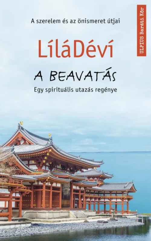 A beavatás - A szerelem és az önismeret útjai Szuper akció