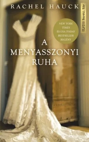 A menyasszonyi ruha - Négy menyasszony - Egy ruha Legnépszerűbb