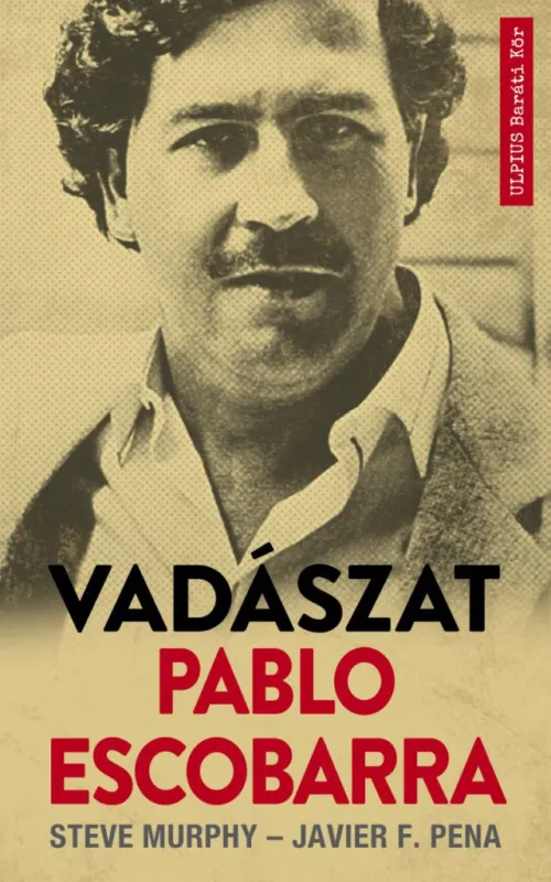 Kedvezmény Vadászat Pablo Escobarra