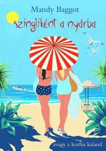 Akció Szingliként a nyárba - avagy a korfui kaland